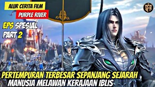 PERTEMPURAN TERBESAR SEPANJANG SEJARAH MANUSIA - Alur Cerita Animasi Purple River