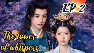 [ENG] EP 2 The tower of whispers