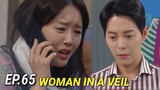 ENG/INDO]WOMAN in a VEIL||Episode 65||Preview||Shin Go-eu,Choi Yoon-young,Lee Chae-young,Lee Sun-ho.