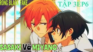 Anime AWM Sasaki to Miyano  - Senpai là Tập 3 EP6