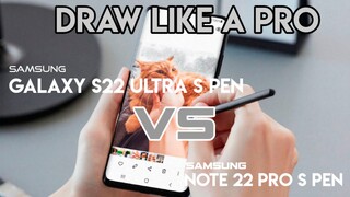 SAMSUNG Galaxy S22 Ulta 5G VS Note 22 Pro  | Live Drawing via S Pen Pro