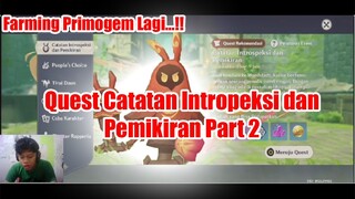 Farming Primogem Lagi...!! Quest Catatan Intropeksi dan Pemikiran Part 2