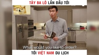 Lần đầu anh tây đi du lịch tại Việt Nam