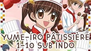 Yume-iro Pâtissière 1-10 Sub Indo