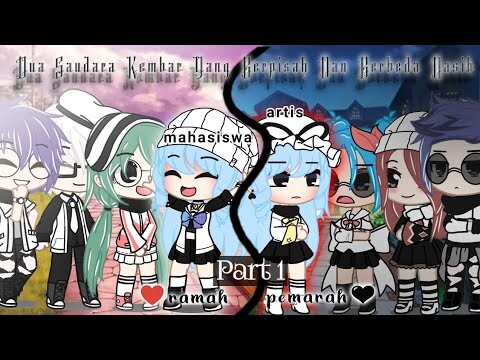 °• Dua Saudara Kembar Yang Berpisah dan Berbeda Nasib •° Part 1//Gacha Club Indonesia