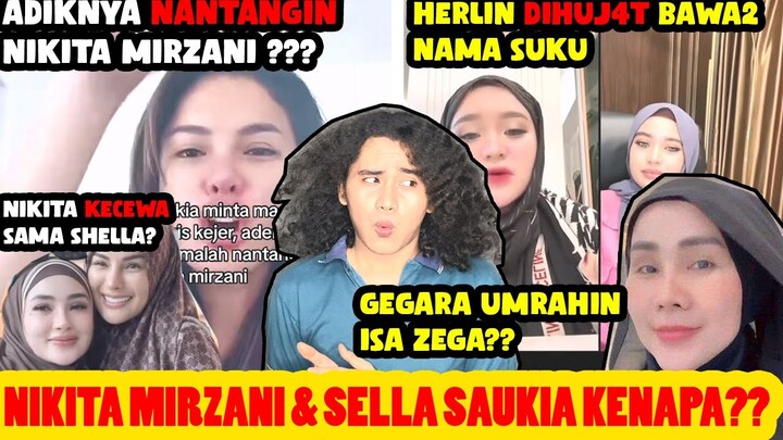 Kronologi Drama Panas Nikita Mirzani VS Shella Saukia dan Herlin Kenza, Gegara Umrahin Isa Zega?