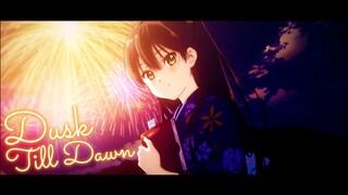 「 AMV 」Dusk Till Dawn - Hello World