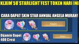 KLAIM 58 STARLIGHT FEST TOKEN GRATIS! CARA DAPATKAN SKIN STAR ANNUAL ANGELA MURAH - Mobile Legends