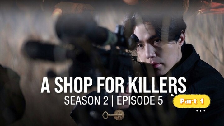 A Shop For Killers Season 2 eps 5 (2026) part 1 alur K-drama bahasa Indonesia