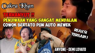 TERHANYUT‼️ COWOK BERTATO PUN AUTO MEWEK || CAKRA KHAN REACTION || ANYONE DEMI LOVATO COVER