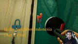 Cara Terkeren buat Kabur - Hello Neighbor Indonesia (Act 2 End)