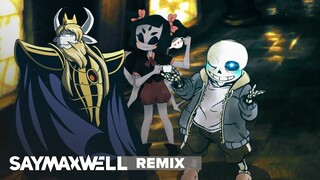 SayMaxWell - Undertale - Mashup Remix