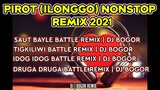 PIROT NON STOP ILONGGO REMIX | DJ BOGOR REMIX