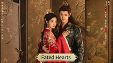 [ SUB INDO ] Fated Hearts 2025 Ep 15