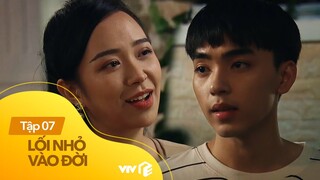 Lối Nhỏ Vào Đời - Tập 7 | Lý do con trẻ ngày càng xa lánh; lầm lì với bố mẹ