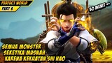 MODE DEWA SHI HAO MEMBANTAE PARA MONSTER TERKUAT - PERFECT WORLD