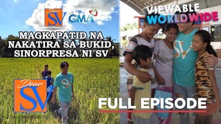 SV binigyang pag-asa at biyaya ang magkapatid na grade 4 student (Full Episode) | Dear SV
