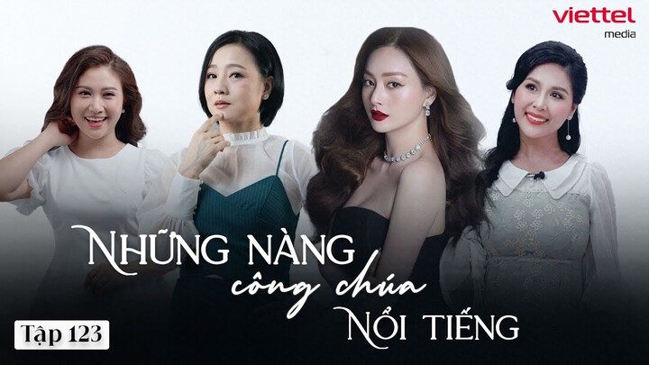 [Phim Truyền Hình] NHỮNG NÀNG CÔNG CHÚA NỔI TIẾNG - Tập 123 | Phim Tâm Lý Tình Cảm Gia Đình Việt Nam