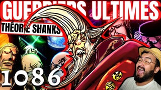 DIVINITÉS GUERRIÈRES! SHANKS PAS UN TRAÎTRE! THÉORIE ARMES ANTIQUES - ONE PIECE 1086 - REVIEW MANGA