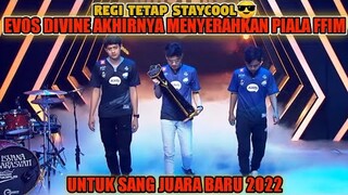 DETIK-DETIK EVOS DIVINE MENYERAHKAN PIALA FFIM UNTUK JUARA BARU‼️~ GRAND FINAL FFIM 2022 SPRING