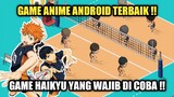 Game Anime Android Terbaik !! Game Haikyuu Yang Wajib Di Coba !!