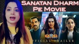 OMG2 - Official Trailer | Reaction | Akshay Kumar, Pankaj Tripathi, Yami Gautam | Amit Rai