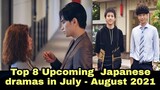 Top 7 Upcoming Japanese Dramas in July - August is 2021 | japanese drama 2021 | jdrama |