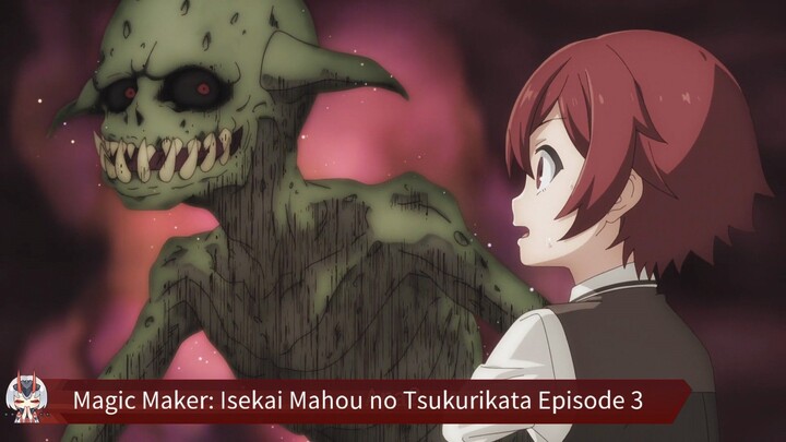 Magic Maker: Isekai Mahou no Tsukurikata Episode 3 Sub Indo