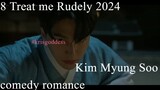 8 Treat me Rudely 2024 Eng Sub Kim Myung Soo