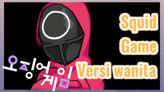 Squid Game Versi wanita