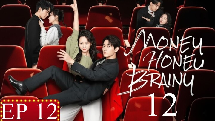 Money Honey Brainy Ep 12 [Eɴɢ Sᴜʙ] 2025
