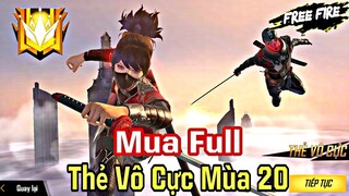 [ Free Fire ] Mua Full Thẻ Vô Cực Mùa 20 Được AE Khen Đại Gia Tới Tấp - Học Mõm Free Fire