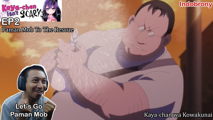 [ID Reaction] Kaya-chan Isnt Scary EP2 - Paman Mob To The Rescue