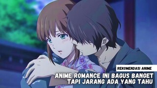 Rekomendasi anime romance yang jarang diketahui orang padahal seru