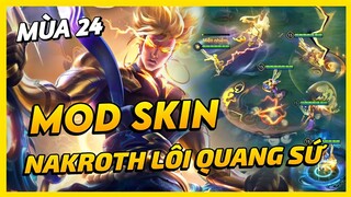 Mod Skin Nakroth Lôi Quang Sứ Mùa 24 Mới Nhất Có Hiệu Ứng Không Lỗi Mạng | Yugi Gaming