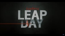 วันแก้ตาย Leap Day EP.9 [1/4]