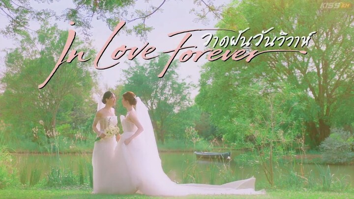 (ENG SUB) In Love Forever Episode 7