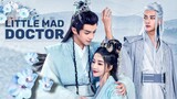 Little mad doctor 2023 [Engsub] Ep22.