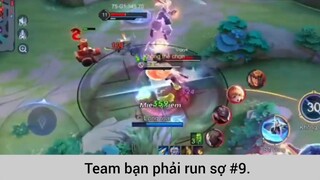 Team bạn phải run sợ p9