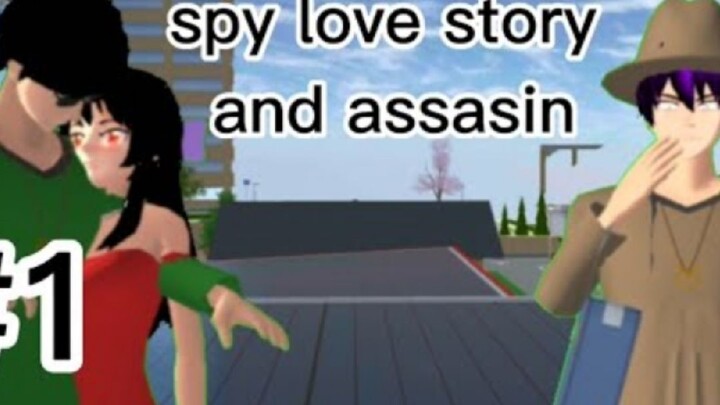 spy love story and assassin episode ke 1