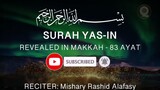 Surah Yaseen 036 |  Mishary Alfasy | Most beautiful Recitation | Relaxing, soothing.