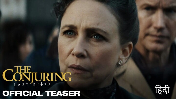 The Conjuring: Last Rites - Official Hindi Trailer