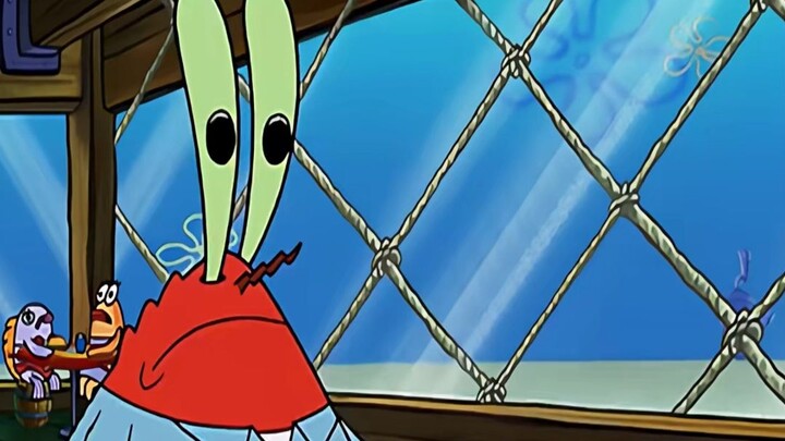 Mr. Krabs, you really have no heart.