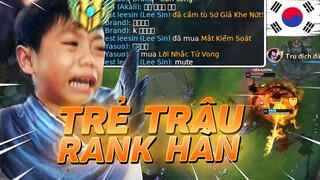 GẦY CẢM NHẬN: CỨ 10 THÌ ĐẾN 9 TẠI RANK HÀN CÓ TRẺ TRÂU