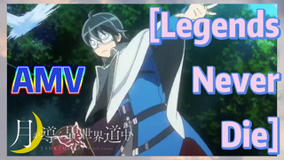 [Legends Never Die] AMV