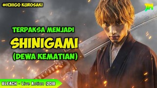 MUNCULNYA D3WA KEM4T1AN BARU || Alur Cerita Film BLEACH LIVE ACTION 2018