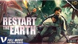 RESTART THE EARTH| New Movie 2022