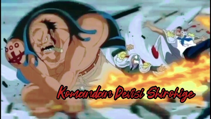 Komandan Devisi Bajak Laut Shirohige