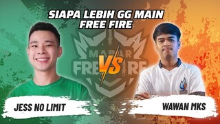 Jess No Limit vs Wawan MKS: Skill Siapa Lebih GG Main FF? | Mabar Free Fire Match 117 #short