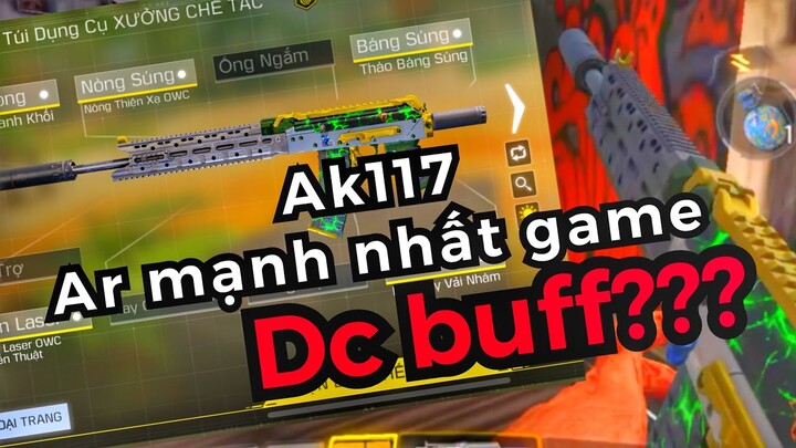 Call of duty mobile | ak117 được BUFF ar mạnh nhất game | build súng #15